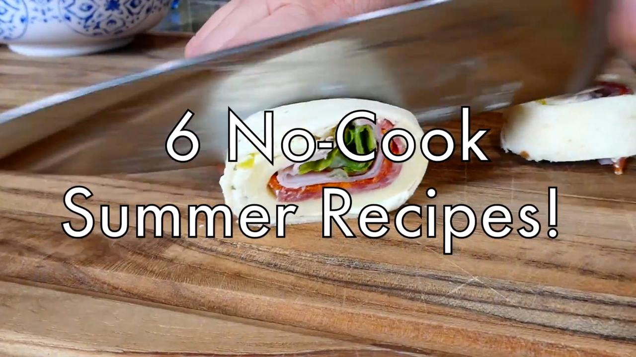 Thumbnail for 6 Quick & Easy NO-COOK Meals
