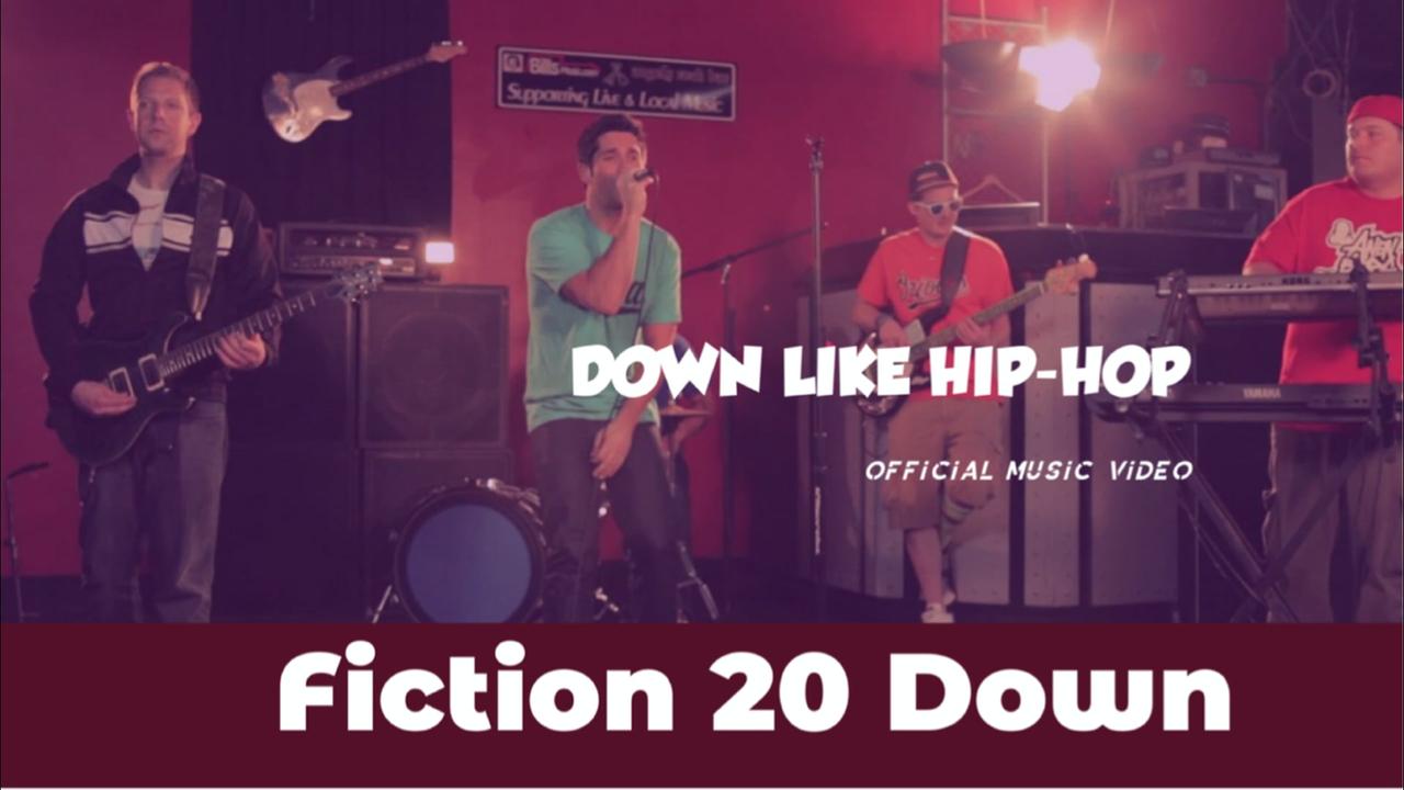 Thumbnail for Fiction 20 Down - Down Like Hip-Hop (Official Music Video)